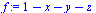 `+`(1, `-`(x), `-`(y), `-`(z))
